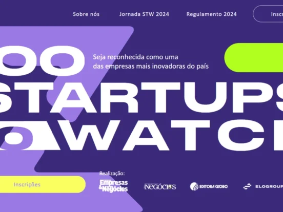 100 Startups to Watch 2024: inscrições prorrogadas!