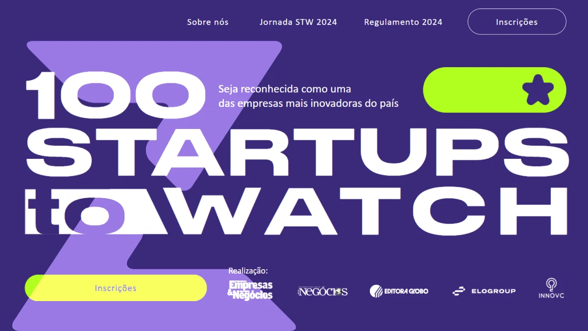 100 Startups to Watch 2024: inscrições prorrogadas!